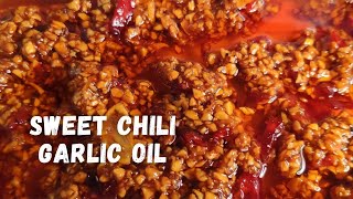 SWEET CHILI GARLIC OIL [upl. by Lardner]