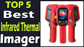 TOP 5 Best Infrared Thermal Imager 2024 [upl. by Alejoa]