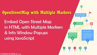 OpenStreetMap with Multiple Markers and Info Windows using JavaScript [upl. by Squier]