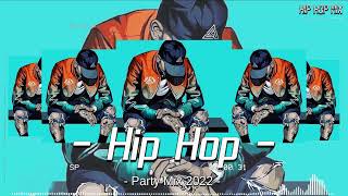 hip hop party mix 2022  trap RnB mix 2022  best of hip hop new \ best hip hop songs of the year [upl. by Iturhs]