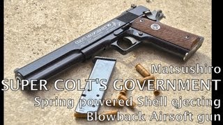 Matsushiro SUPER COLTS GOVERNMENT Spring powered Shell ejecting Blowback Airsoft gun [upl. by Alahc]