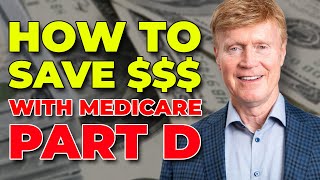 How To Save BIG Money with Medicare Part D Never Pay Too Much 💸 [upl. by Halsy]