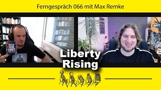 TEASER Liberty Rising mit Max Remke Ferngespräch 066 [upl. by Akemad]