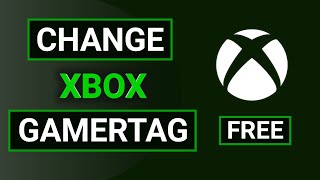 How to Change Your Xbox GAMERTAG For FREE 2024  Change Gamertag of Xbox Account [upl. by Adnwahsar]