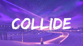 Justine Skye Tyga  Collide  Ameryh Ed Sheeran Mix Lyrics [upl. by Lana]