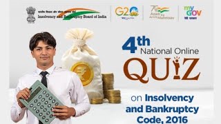 4th National online Quiz on Insolvency amp Bankruptcy code 2016 My government quiz  gold medal 🏅 [upl. by Dnumyar]