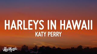 Katy Perry  Harleys In Hawaii Slowed TikTok Lyrics You and I [upl. by Merrel]