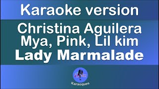 Lady Marmalade Karaoke [upl. by Daiz]