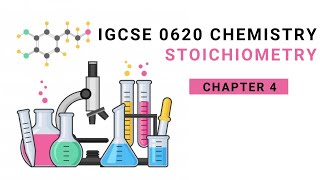 IGCSE Chemistry 0620  Chapter 4  Stoichiometry [upl. by Ellehcam]