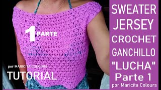 Sweater a Crochet quotLuchaquot Parte 1 MARICITA COLOURS [upl. by Gun]