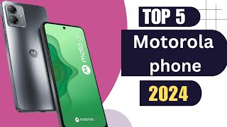 Top 5 Best Motorola Phones to Buy in 2024  Ultimate Review amp Comparison [upl. by Ursuline541]