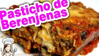 Pasticho de Berenjenas Lasagna  Lasaña [upl. by Anny]