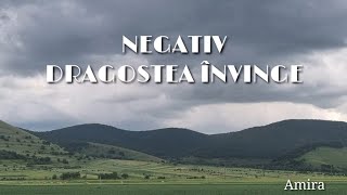 negativDRAGOSTEA INVINGE  Amira din Bărbulești [upl. by Hailahk]