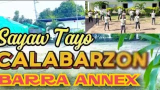 Sayaw Tayo Calabarzon Barra Annex Lucena City Quezon Province happy love [upl. by Ilyssa202]