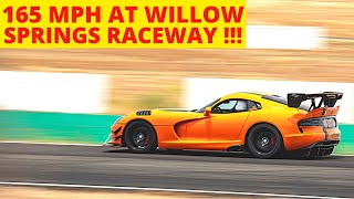 ALMOST CRASHED MY VIPER ACR AT WILLOW SPRINGS RACE TRACK [upl. by Godfry]