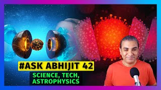 AskAbhijit 42 Science Astrophysics Technology [upl. by Anesor]