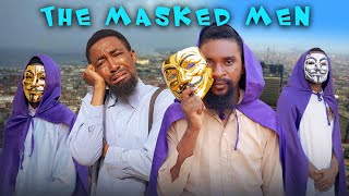 THE MASKED MEN Yawaskits  Episode 226 Kalistus boma [upl. by Kristof]