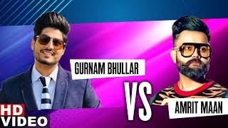 Gurnam Bhullar VS Amrit Maan Video Jukebox  Latest Punjabi Songs 2019  Speed Records [upl. by Ho891]