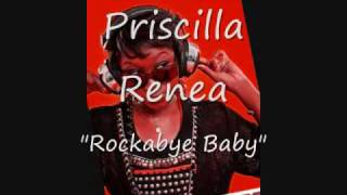 Priscilla Renea  quotRockabye Babyquot [upl. by Constant]