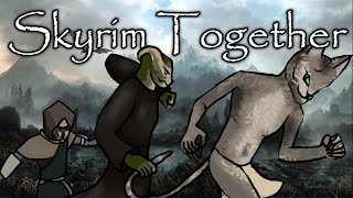 I CAN IN FACT BE CONVINCED TO KILL MY FRIENDS Skyrim Together [upl. by Ymmat]