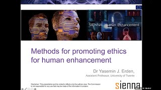 Methods for promoting ethics for human enhancement  Yasemin J Erden  SIENNA Final conference [upl. by Silera]