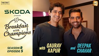 S8E5  Deepak Chahar  Breakfast with Champions ft Gaurav Kapur  skodaindia ​ [upl. by Etan]