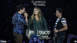 Zé Henrique amp Gabriel Part Marilia Mendonça  Um Louco  DVD Histórico [upl. by Jedediah]