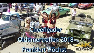 Cheerleader OldtimerTreffen 2018 Frankfurt Höchster Schlossfest All Star oldtimer meeting Germany [upl. by Nnoryt]