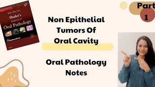 Non Epithelial Tumors of Oral cavity  Oral Path  Part 1 [upl. by Aitercul]