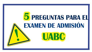 5 Preguntas del examen de admisión a UABC [upl. by Keane]