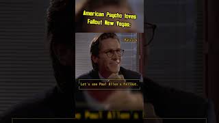 American Psycho loves fallout new vegas fallout memes shorts [upl. by Ashley186]