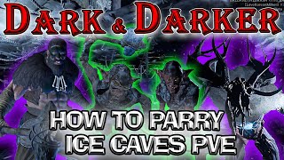 How to Longsword Parry the PvE in the Ice Caves in Dark and Darker [upl. by Ynnavoj]