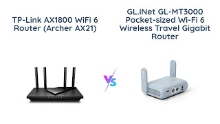 TPLink AX1800 WiFi 6 Router vs GLiNet GLMT3000  Comparison amp Review 👍🔥 [upl. by Essam]