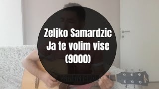 Ja te volim vise  9000  Zeljko Samardzic  Lekcija za Gitaruby Lost in Strings [upl. by Ollie]