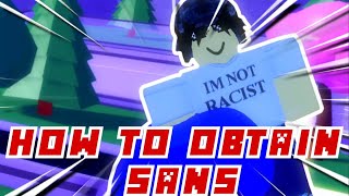 How to OBTAIN SANS in Stands Awakening [upl. by Boarer]