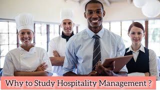 Unlocking Success with Hospitality Management  Why to Study Hospitality Management [upl. by Eitsim229]