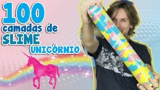 100 CAMADAS DE SLIME UNICÓRNIO  TIO LUCAS [upl. by Esenwahs]