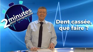 Que faire en cas de dent cassée  2 minutes pour comprendre [upl. by Eisej]