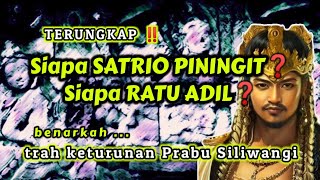 Siapakah SATRIO PININGIT DAN RATU ADIL ⁉️ Ramalan Jayabaya 2024 [upl. by Akiram111]