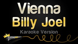 Billy Joel  Vienna Karaoke Version [upl. by Lukash]