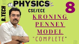 Kronig Penney MODEL complete BandTheory II Physics BTech IKGPTU CSE physics srmu CSE ECE [upl. by Eibloc]