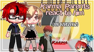 Karmas parents react Karmagisa inspired Mayleniix [upl. by Field]