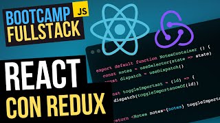 reactredux para usar correctamente Redux en React desde cero  FullStack Bootcamp Tutorial [upl. by Kamerman]