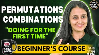 PERMUTATIONS AND COMBINATIONS BEGINNERS COURSE JEE 2025  2026 FULL PREP FROM BASICS  NEHA AGRAWAL [upl. by Llennehc262]