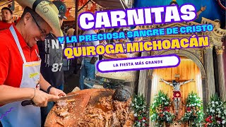 QUIROGA MICHOACÁN LA CAPITAL MUNDIAL DE LAS CARNITAS Y FIESTA DE LA PRECIOSA SANGRE DE CRISTO [upl. by Nodnek126]