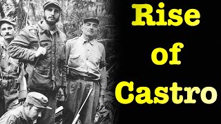 How Fidel Castro Became The Communist Dictator of Cuba [upl. by Ramo642]