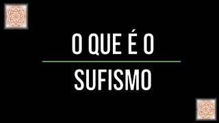 O que é o Sufismo  Leituras [upl. by Starinsky]