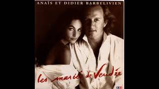 Anaïs amp Didier Barbelivien  Les Mariés De Vendée [upl. by Othilia579]