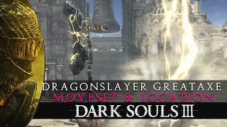 Dark Souls 3  Overpowered Greataxe before Abyss Watchers [upl. by Anson]