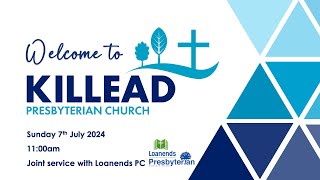 Killead and Loanends Morning Service Livestream 07072024 [upl. by Eartnoed]